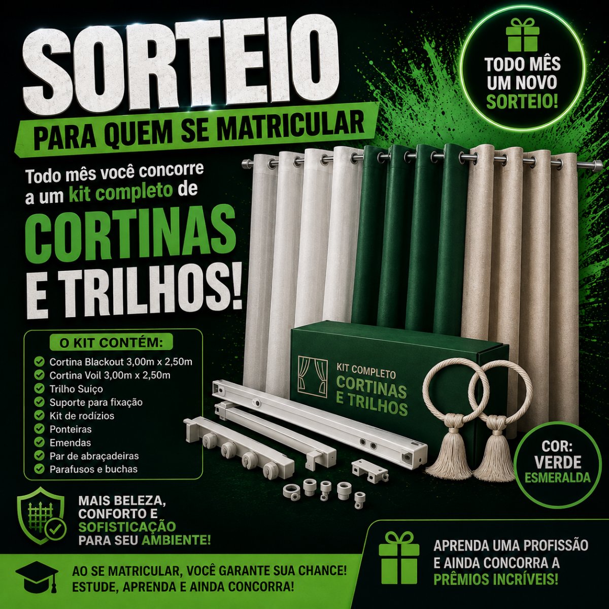 Sorteio do kit completo de cortinas e trilhos